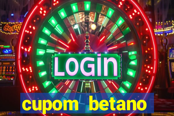 cupom betano rodadas gratis