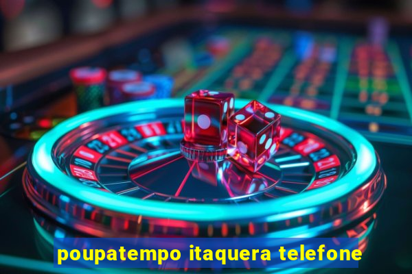 poupatempo itaquera telefone