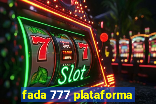 fada 777 plataforma