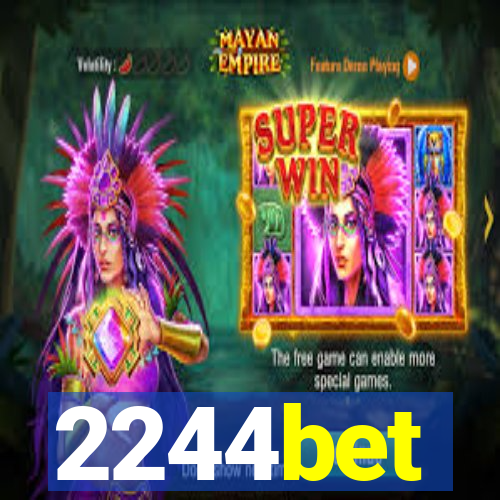 2244bet