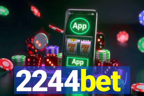 2244bet