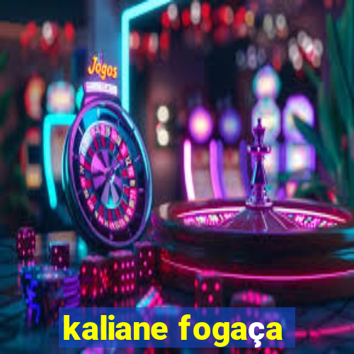 kaliane fogaça