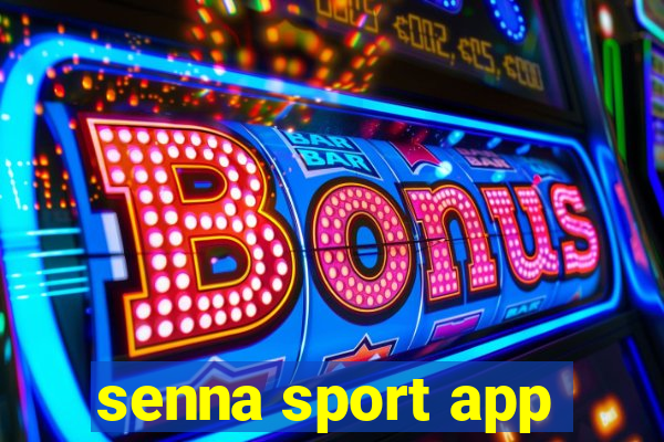 senna sport app