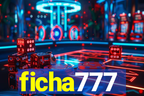 ficha777