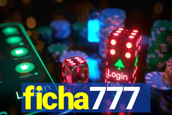 ficha777