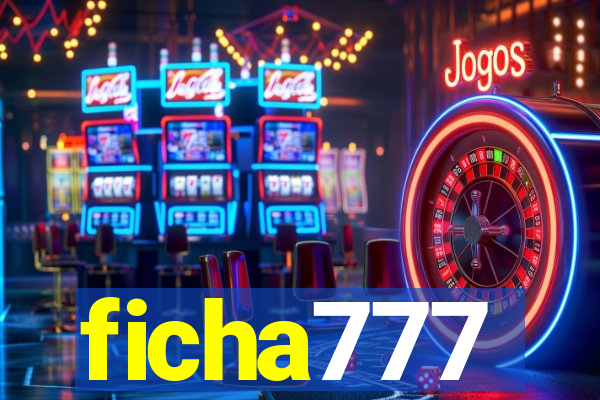 ficha777