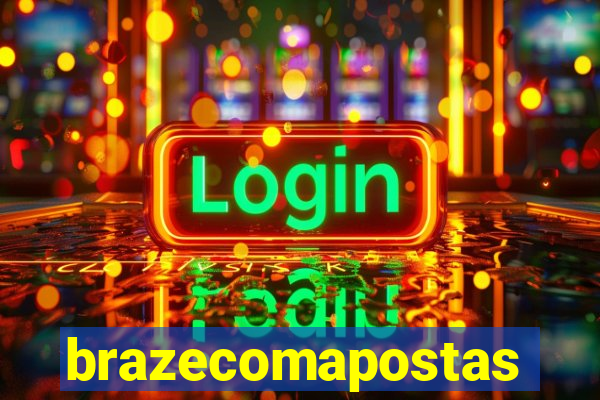 brazecomapostas