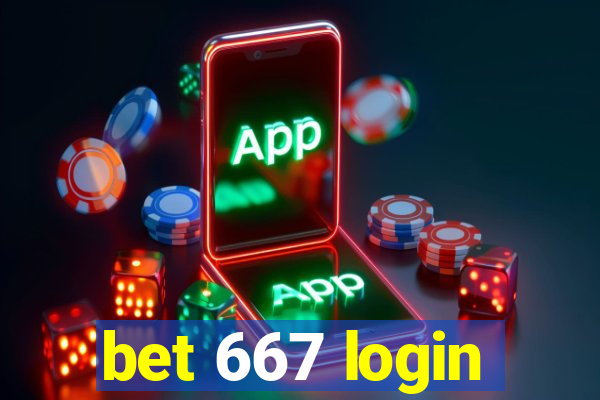 bet 667 login