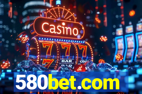 580bet.com