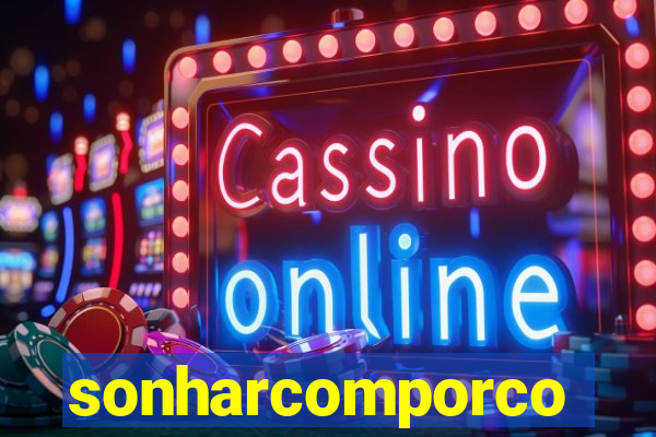 sonharcomporco