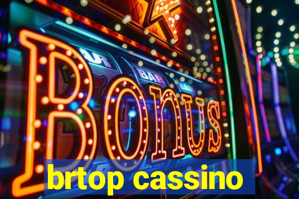 brtop cassino