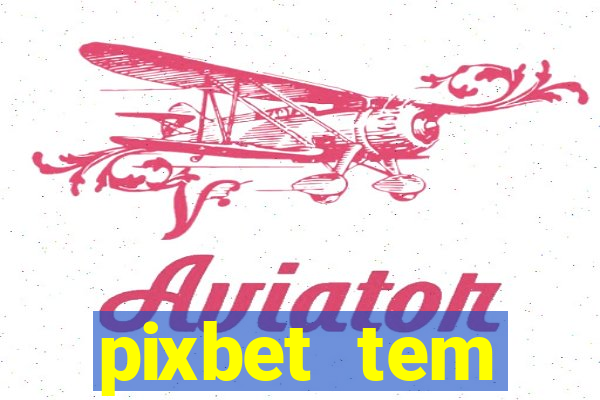 pixbet tem pagamento antecipado