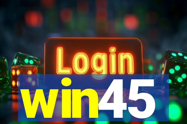 win45