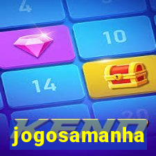 jogosamanha