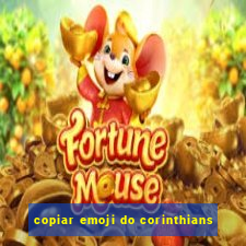 copiar emoji do corinthians