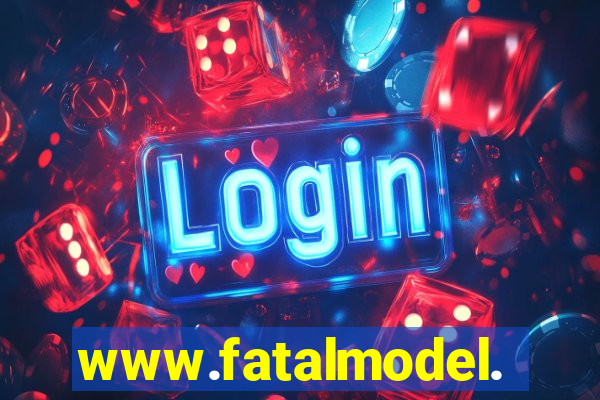 www.fatalmodel.cok