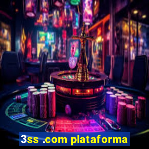 3ss .com plataforma