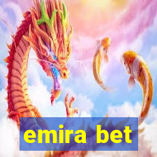 emira bet