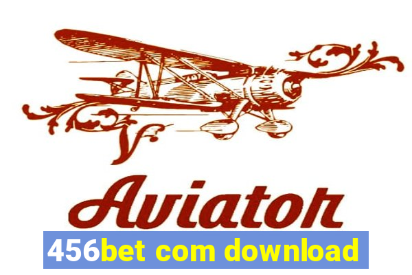 456bet com download