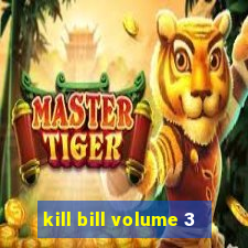 kill bill volume 3