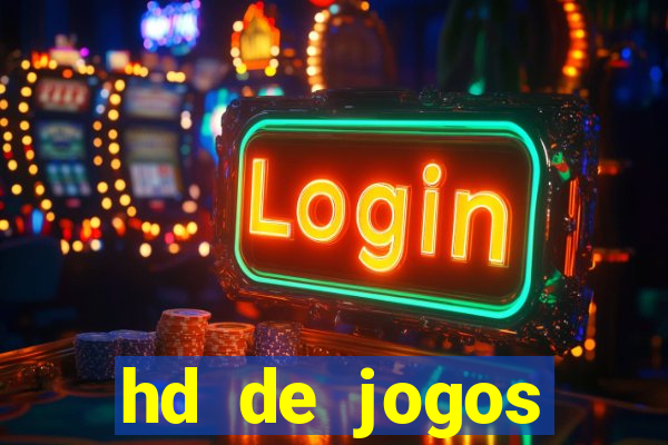 hd de jogos aliexpress - download