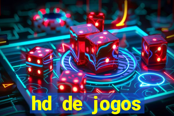 hd de jogos aliexpress - download