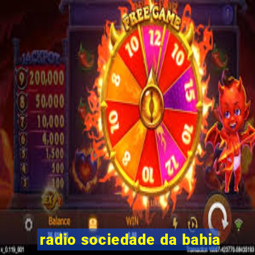 radio sociedade da bahia