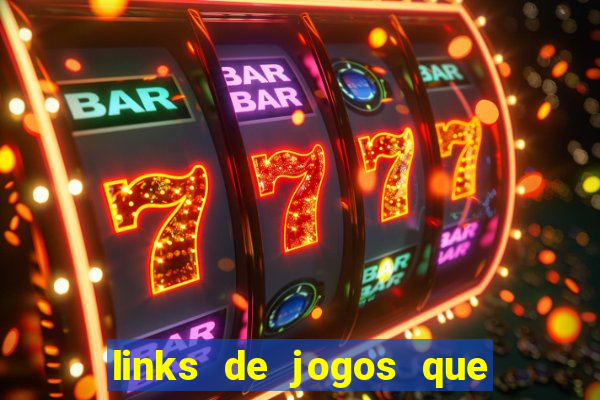 links de jogos que ganha dinheiro