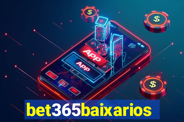 bet365baixarios