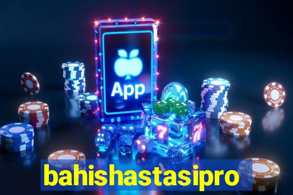 bahishastasipro.info