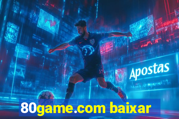 80game.com baixar