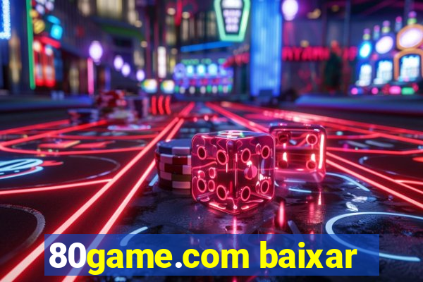 80game.com baixar