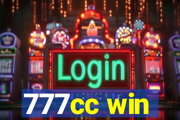 777cc win