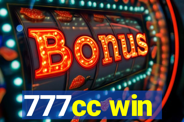 777cc win