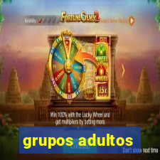 grupos adultos