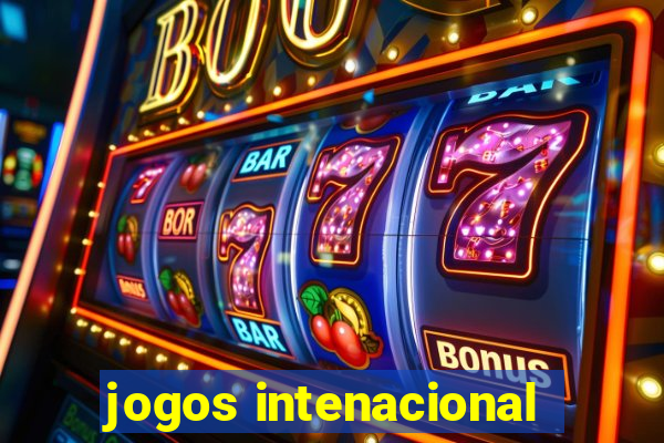 jogos intenacional