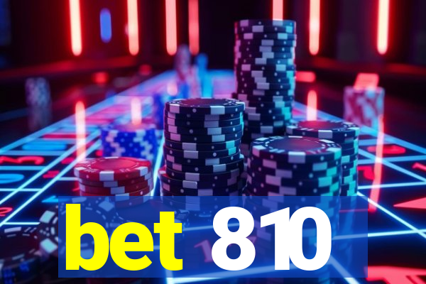 bet 810