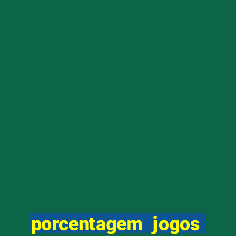 porcentagem jogos slots pg