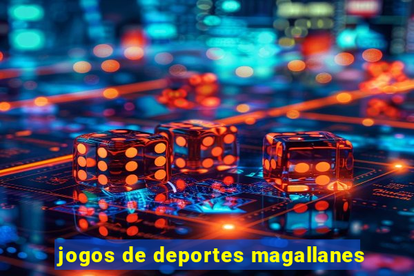 jogos de deportes magallanes