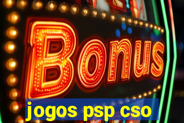 jogos psp cso