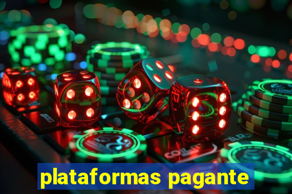 plataformas pagante