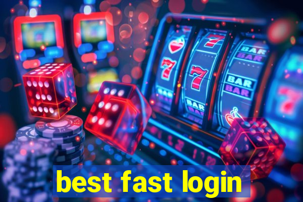 best fast login