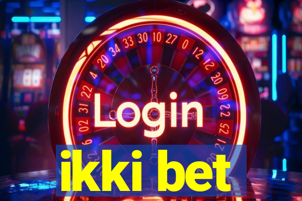 ikki bet