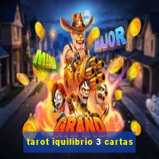 tarot iquilibrio 3 cartas