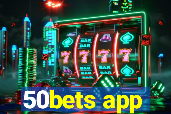 50bets app