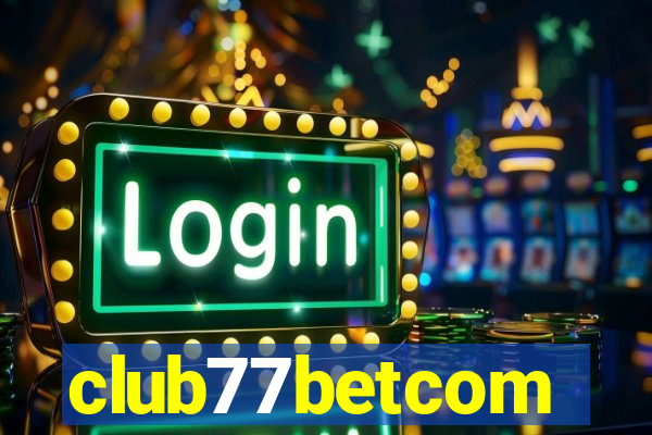 club77betcom