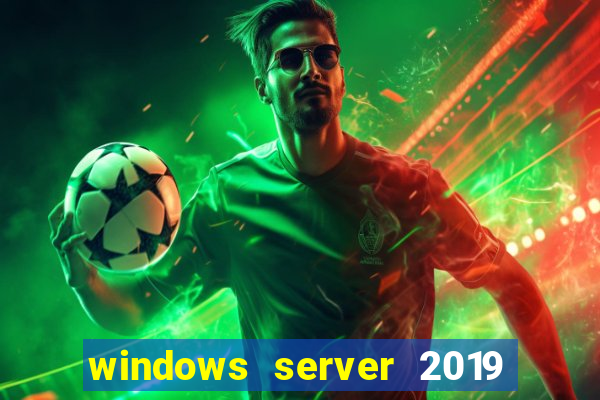 windows server 2019 iso pt-br download