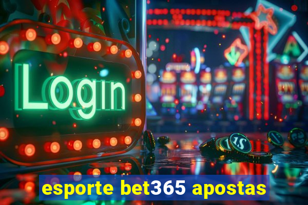 esporte bet365 apostas