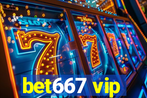 bet667 vip