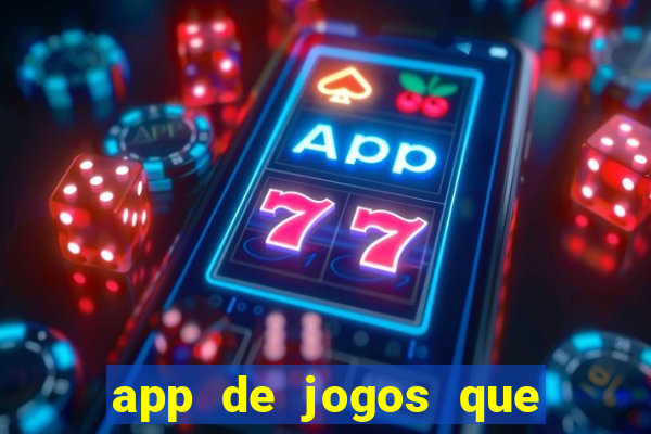 app de jogos que realmente pagam dinheiro